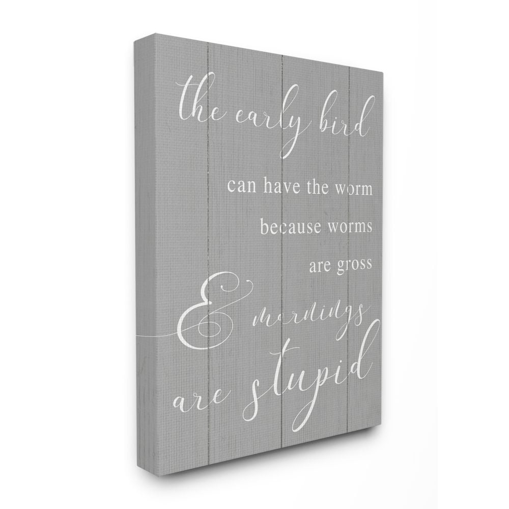 Stupell Industries Early Bird Gets Worm Parody Early Morning Quote Canvas Wall Art Design by Daphne Polselli, 16" x 20"