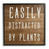 Stupell Industries Easily Distracted By Plants Rustic Plank Patterned Text Graphic Art Black Framed Art Print Wall Art, Design by Daphne Polselli