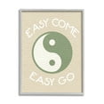 thumbnail image 1 of Stupell Industries Easy Come & Go Phrase Inspirational Painting Gray Framed Art Print Wall Art, 24 x 30, 1 of 9