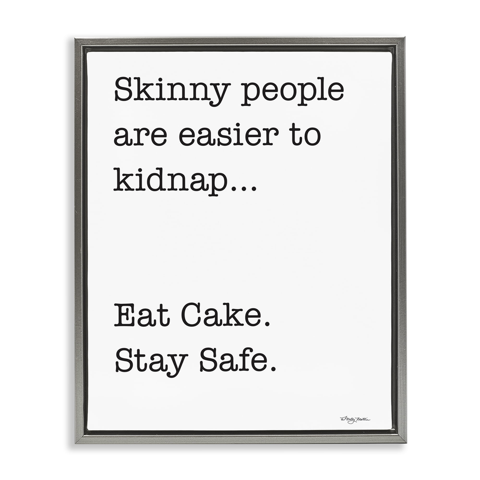 Stupell Industries Eat Cake Stay Safe Novelty Painting Gray Floater Framed Art Print Wall Art, 25 x 31