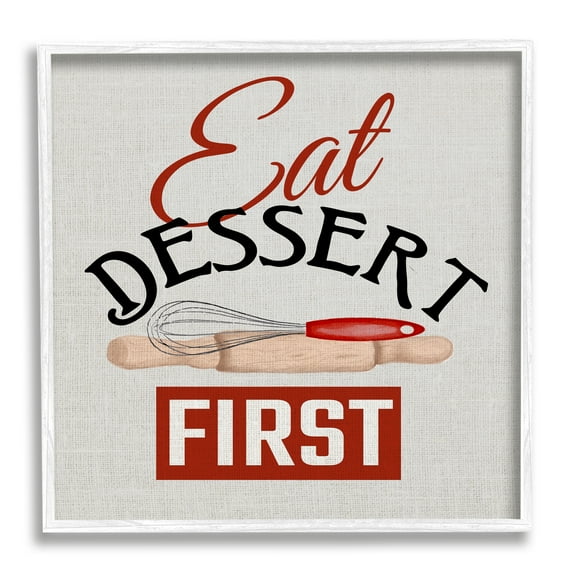 Stupell Industries Eat Dessert First Phrase Food & Beverage Painting White Framed Art Print Wall Art, 12 x 12