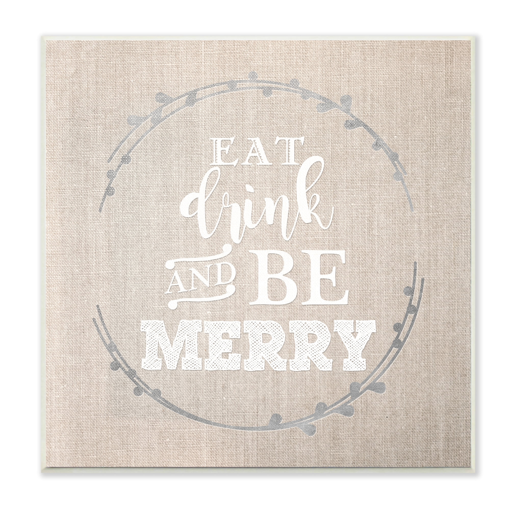 Stupell Industries Eat Drink Be Merry Winter Holiday Phrase Holiday Painting Wall Plaque Art Print Wall Art, 12 x 12