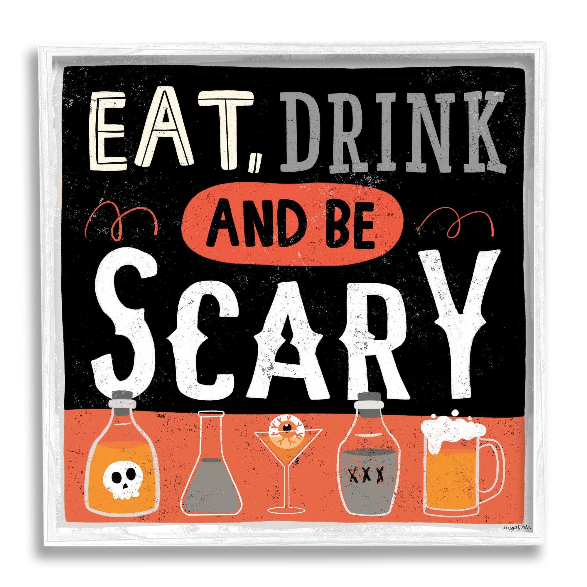Stupell Industries Eat Drink Be Scary Spooky Phrase Halloween Cocktails, 24 x 24, Design by Kyra Brown