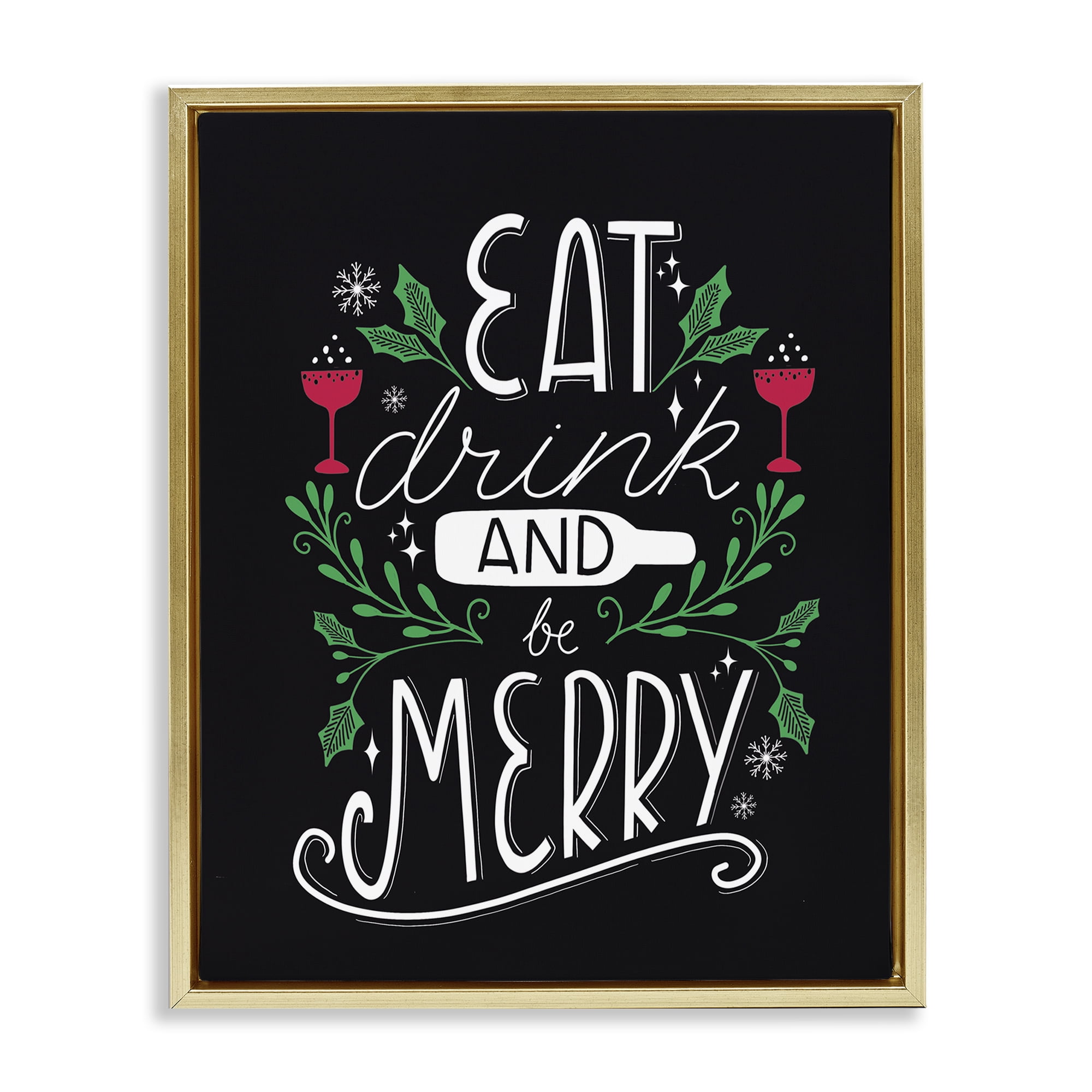 Stupell Industries Eat Drink and Merry Xmas Holiday Painting Gold Floater Framed Canvas Art Prints Wall Art, 25 x 31