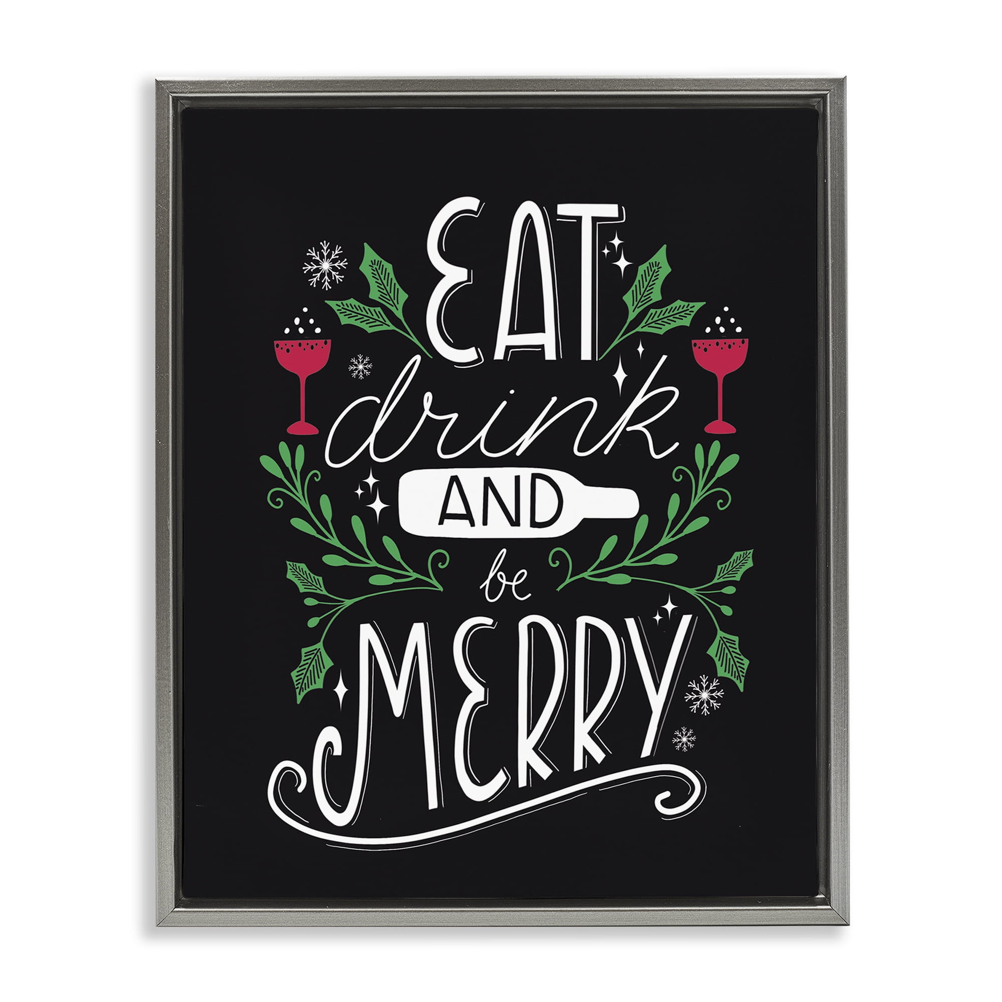 Stupell Industries Eat Drink and Merry Xmas Holiday Painting Gray Floater Framed Canvas Art Prints Wall Art, 25 x 31