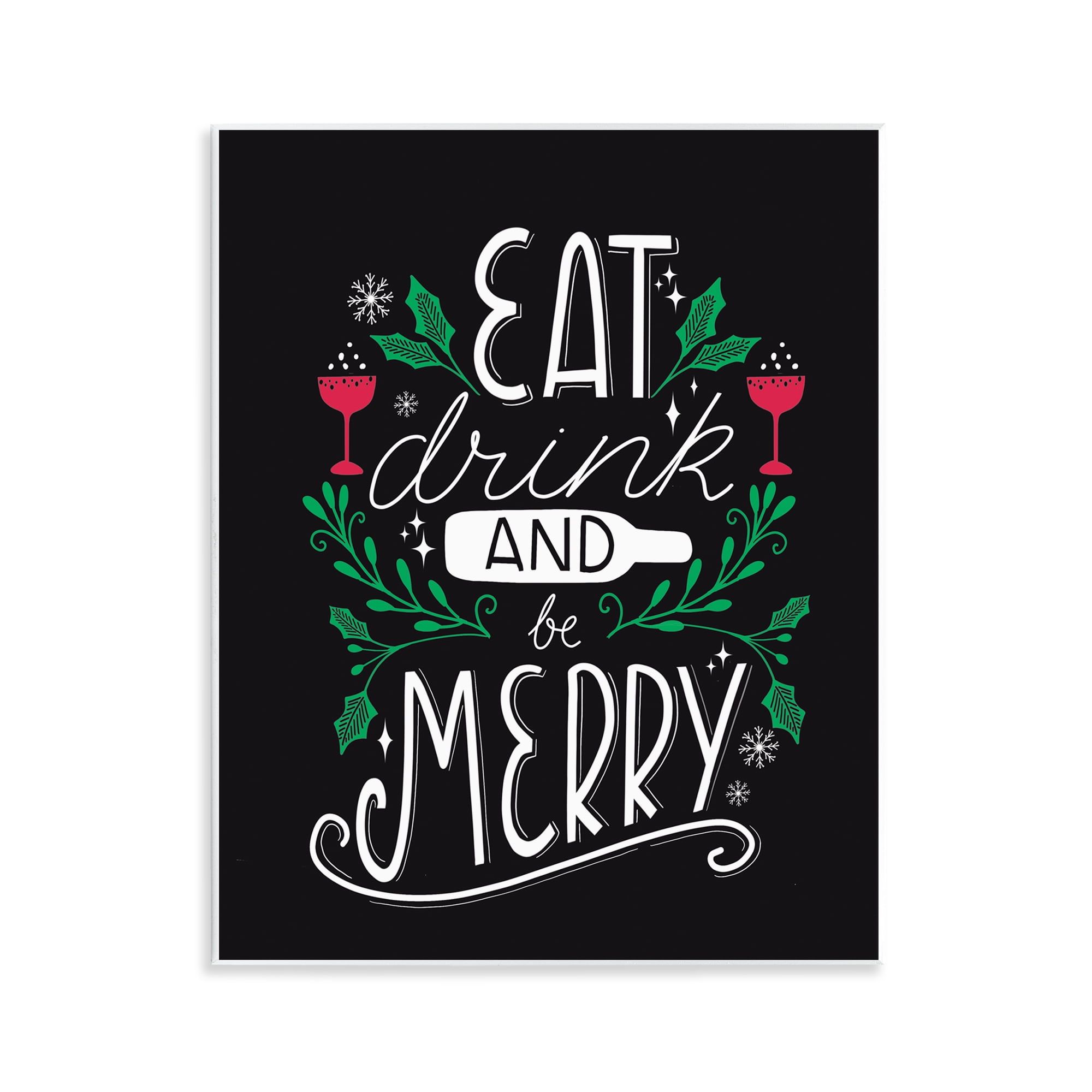 Stupell Industries Eat Drink and Merry Xmas Holiday Painting Unframed Art Prints Wall Art, 11 x 14