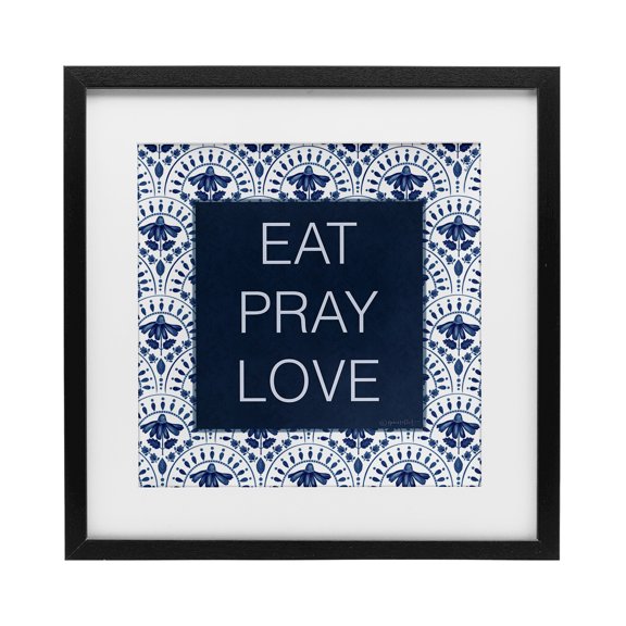 Stupell Industries Eat Pray Love on Blue Florals Black Framed Print Under Glass design by Annie LaPoint, 13 x 13