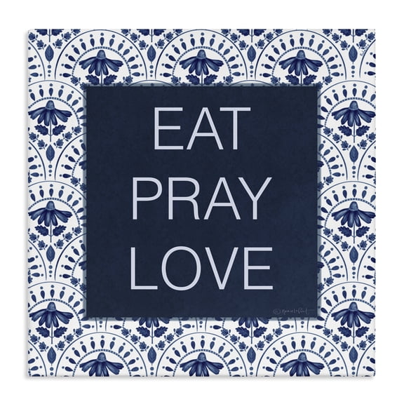 Stupell Industries Eat Pray Love on Blue Florals Canvas Wall Art design by Annie LaPoint, 36 x 36