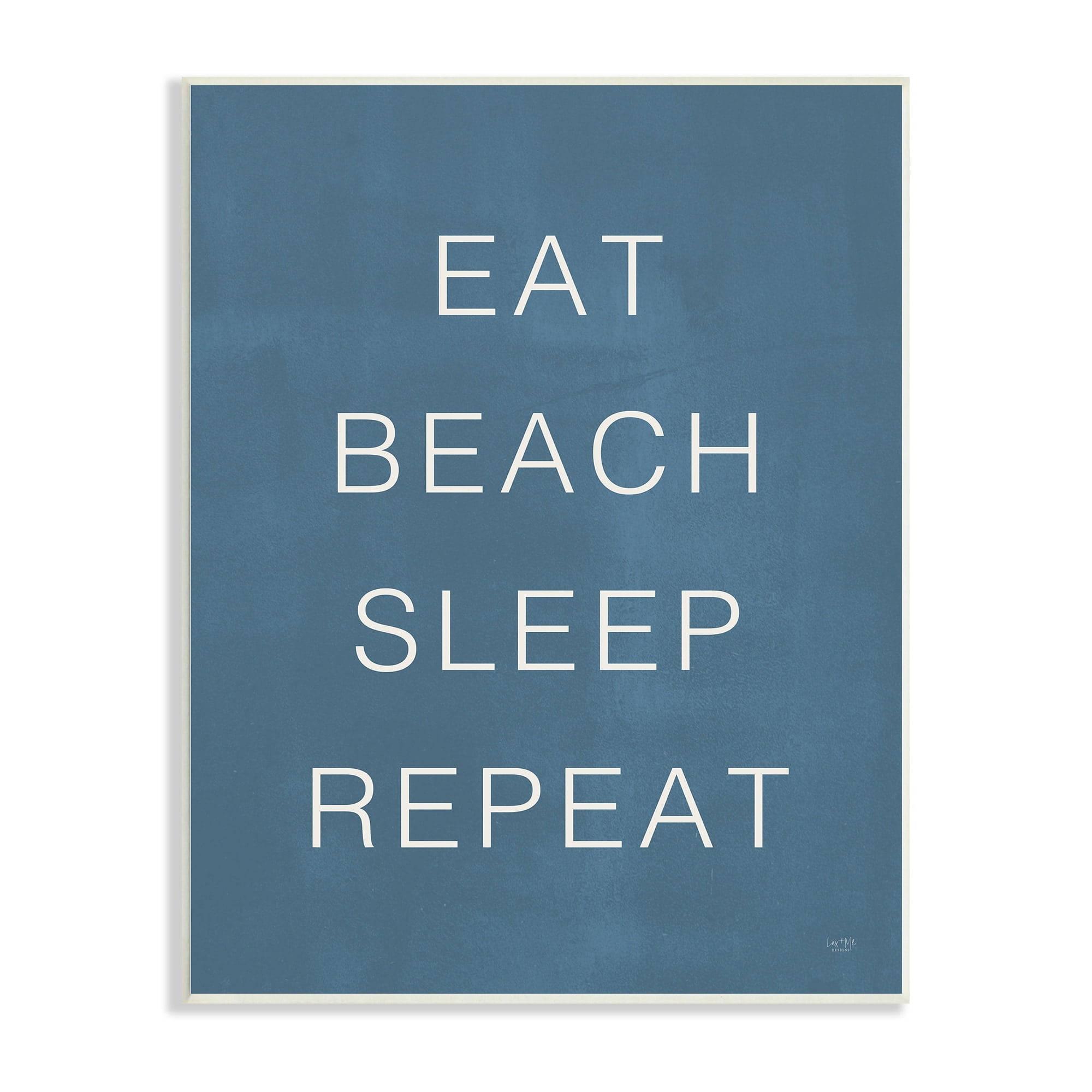 Stupell Industries Eat Sleep Beach Repeat Phrase Nautical Blue,13 x 19, Design by Lux + Me Designs