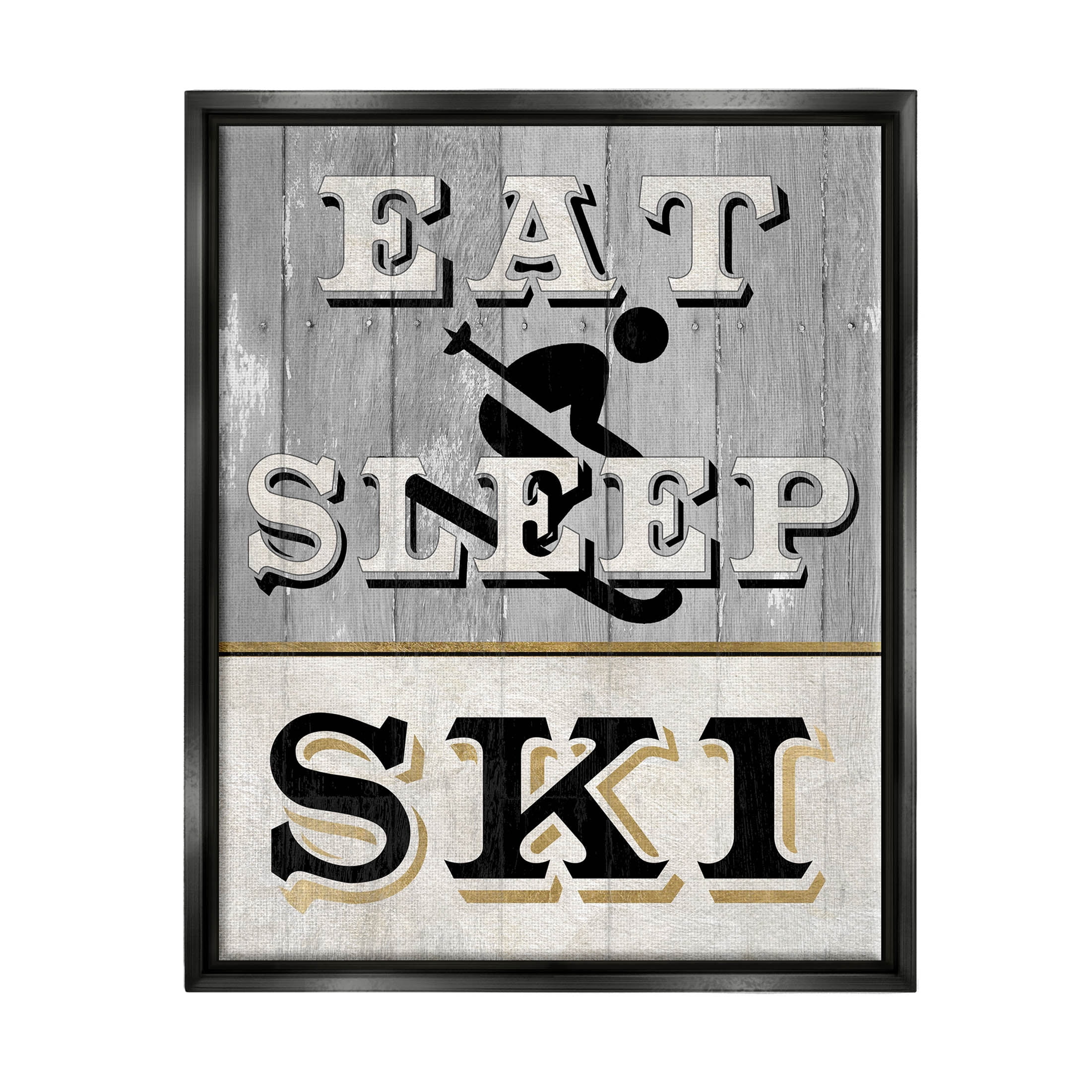 Stupell Industries Eat Sleep Ski Rustic Sign Graphic Art Jet Black Floating Framed Canvas Print Wall Art, Design by Livi Finn