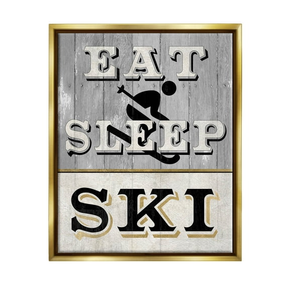 Stupell Industries Eat Sleep Ski Rustic Sign Graphic Art Metallic Gold Floating Framed Canvas Print Wall Art, Design by Livi Finn