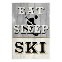 Stupell Industries Eat Sleep Ski Rustic Sign Graphic Art Unframed Art Print Wall Art, Design by Livi Finn