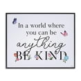 thumbnail image 1 of Stupell Industries Eclectic Floral & Butterflies Be Kind Black Framed Giclee Art, 14 x 11, by Gigi Louise, 1 of 7