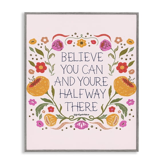 Stupell Industries Eclectic Inspiring Believe with Florals Gray Framed ...