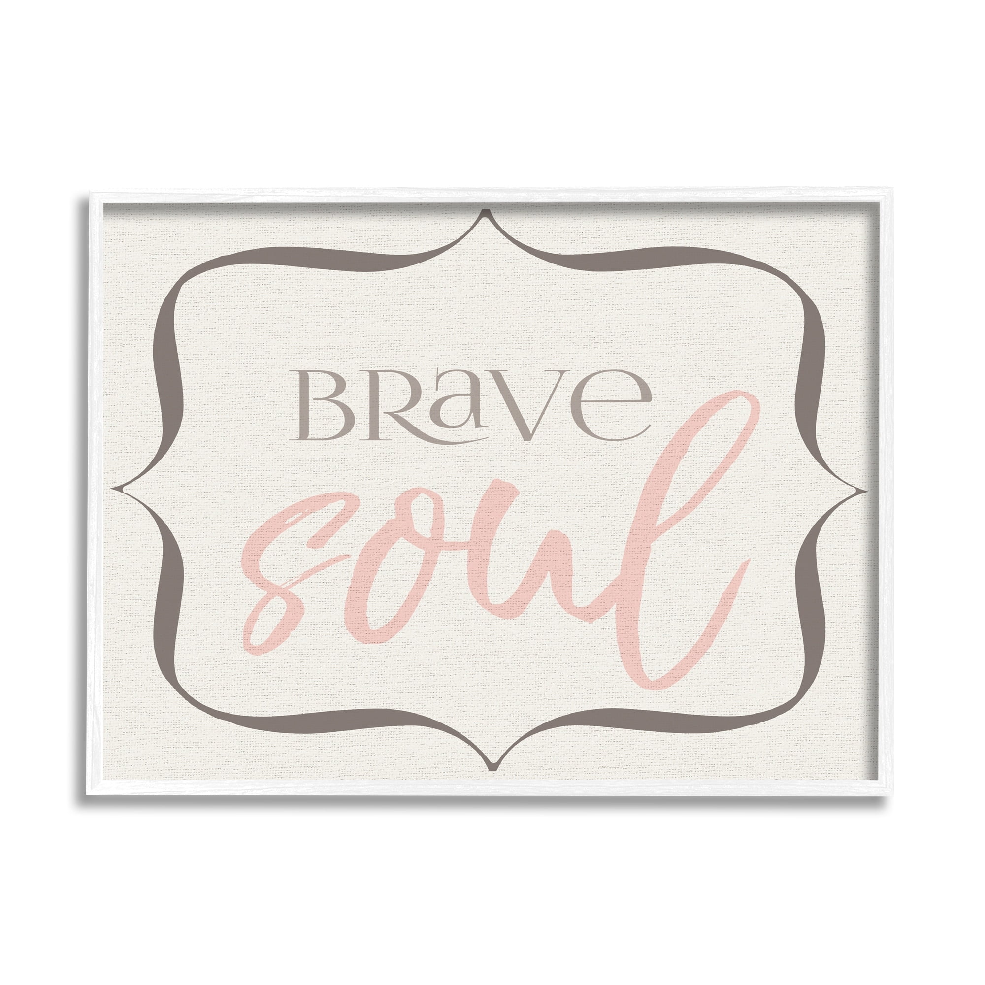 Stupell Industries Elegant Brave Soul, 24 x 30,Design by Daphne Polselli
