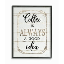 Stupell Industries Elegant Coffee A Good Idea Planked Look Novelty Painting Black Framed Art Print Wall Art, 16 x 20
