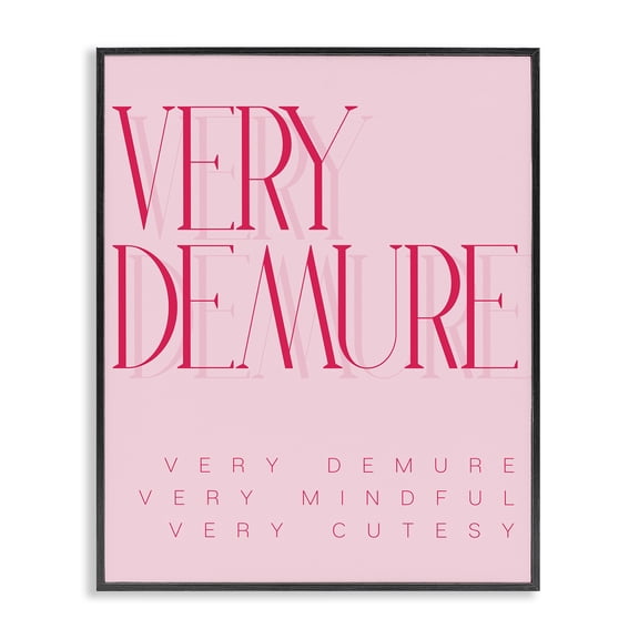 Stupell Industries Elegant Pop Culture Phrase Quotes and Sayings Painting Black Framed Art Print Wall Art, 24 x 30