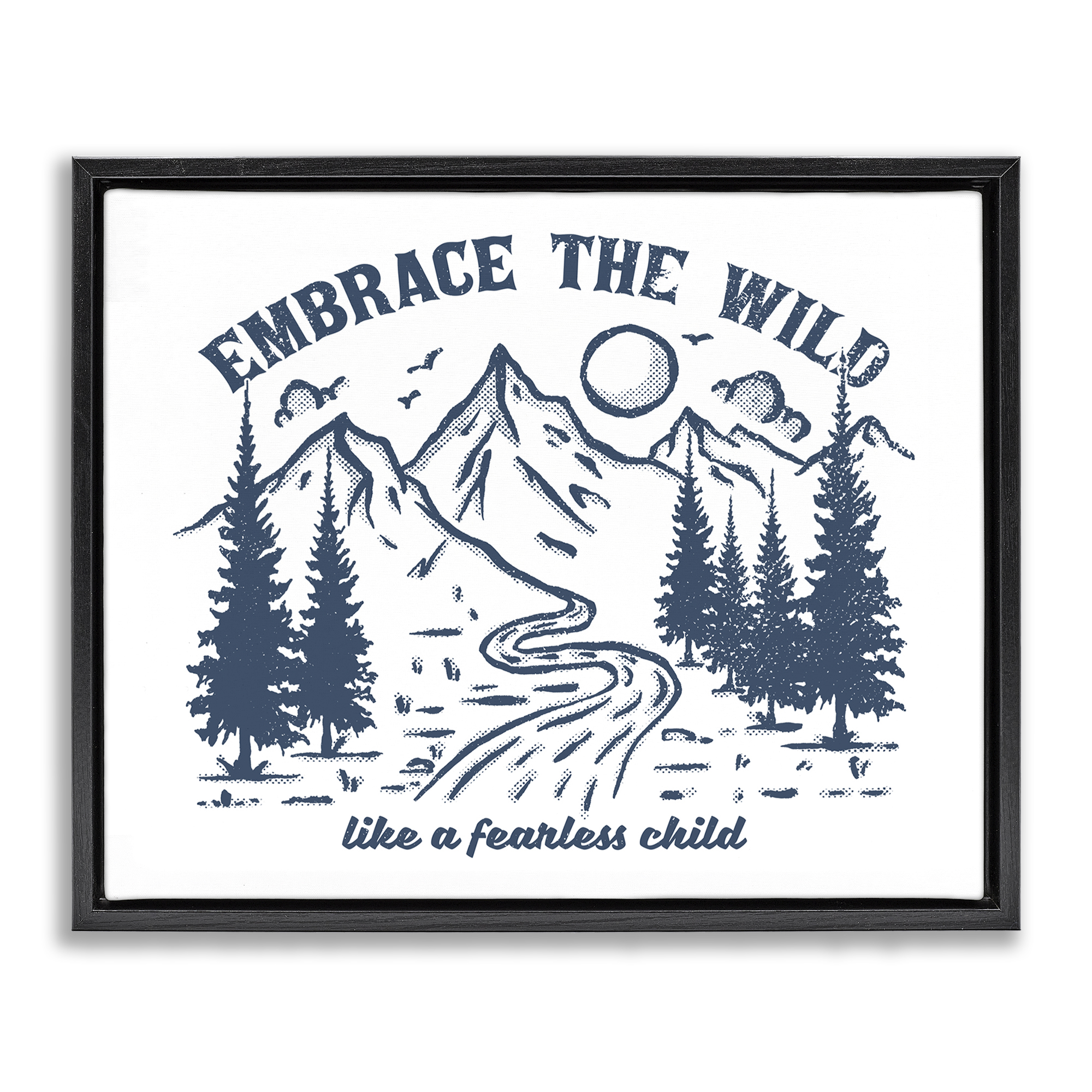 Stupell Industries Embrace the Wild Phrase Landscape & Nature Painting Black Floater Framed Canvas Art Print Wall Art, 21 x 17