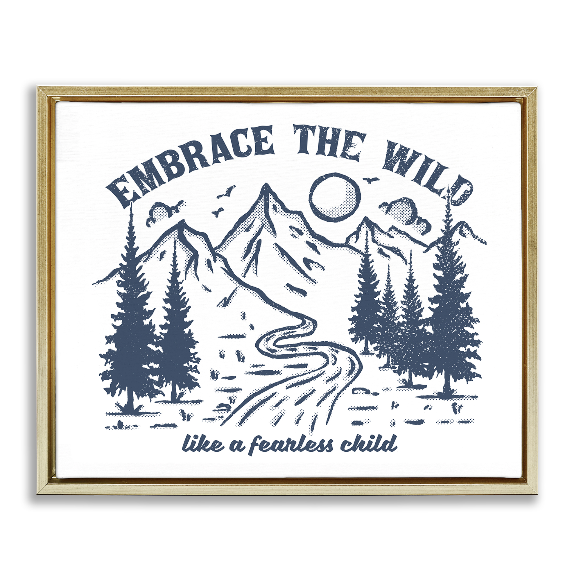 Stupell Industries Embrace the Wild Phrase Landscape & Nature Painting Gold Floater Framed Canvas Art Print Wall Art, 31 x 25