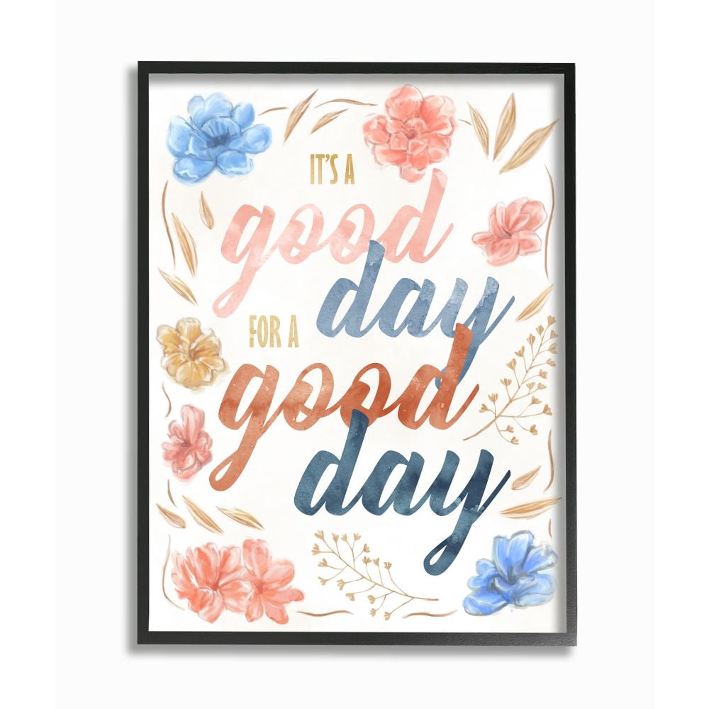 Stupell Industries Encouraging Good Day for Good Day Quote Spring Floral Framed Wall Art Design by Ziwei Li, 11" x 14", Black Framed