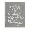 thumbnail image 1 of Stupell Industries Enjoy The Little Things Phrase with Distressed Grey Detail Designed by Daphne Polselli, 1 of 6