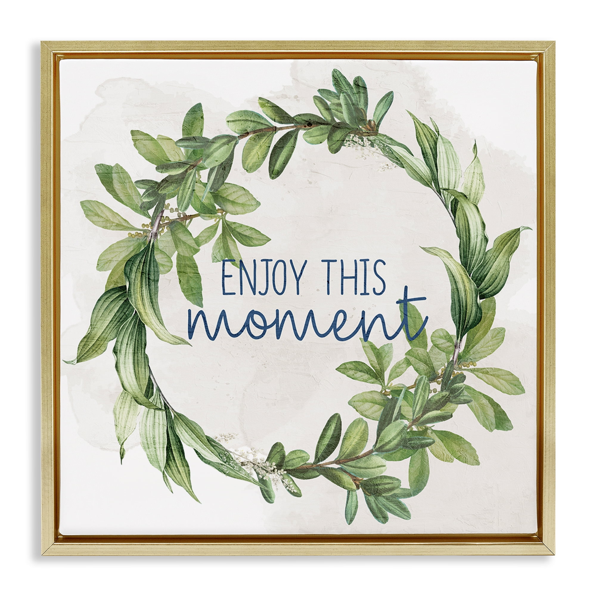 Stupell Industries Enjoy This Moment Plants & Flowers Painting Gold Floater Framed Canvas Art Print Wall Art, 18 x 18