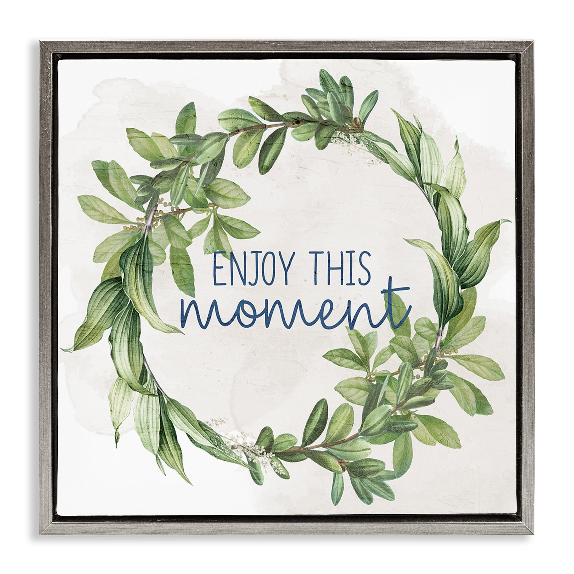 Stupell Industries Enjoy This Moment Plants & Flowers Painting Gray Floater Framed Canvas Art Print Wall Art, 18 x 18