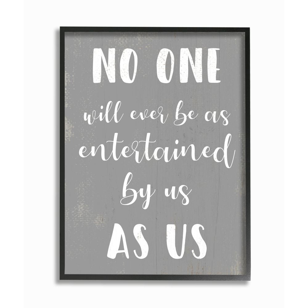 Stupell Industries Entertained by Us as Us Family Home Humor Phrase Framed Wall Art Design by Daphne Polselli