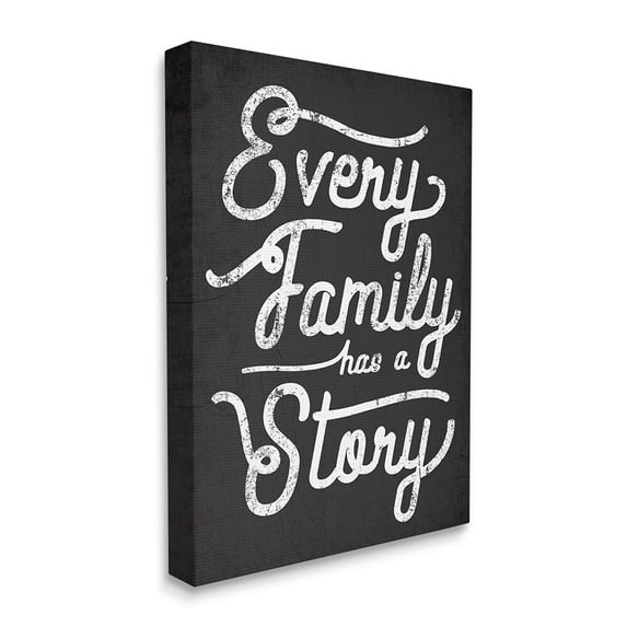 Stupell Industries Every Family Has a Story Quote Rustic Black White Canvas Wall Art by Daphne Polselli