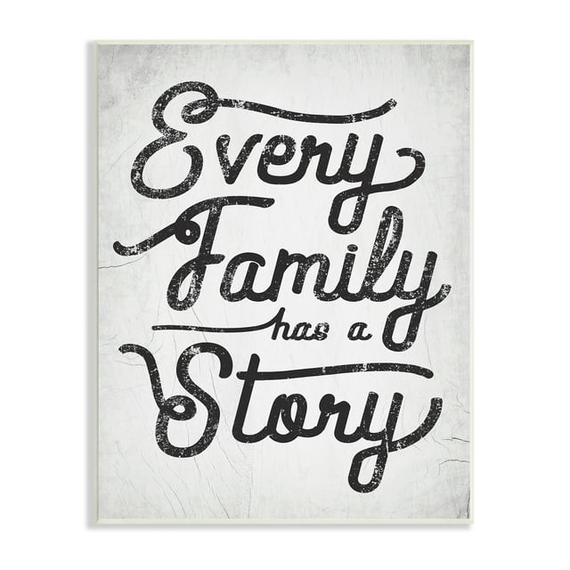 Stupell Industries Every Family Has a Story Sentiments Rustic Cracked Pattern, 13 x 19, Designed by Daphne Polselli