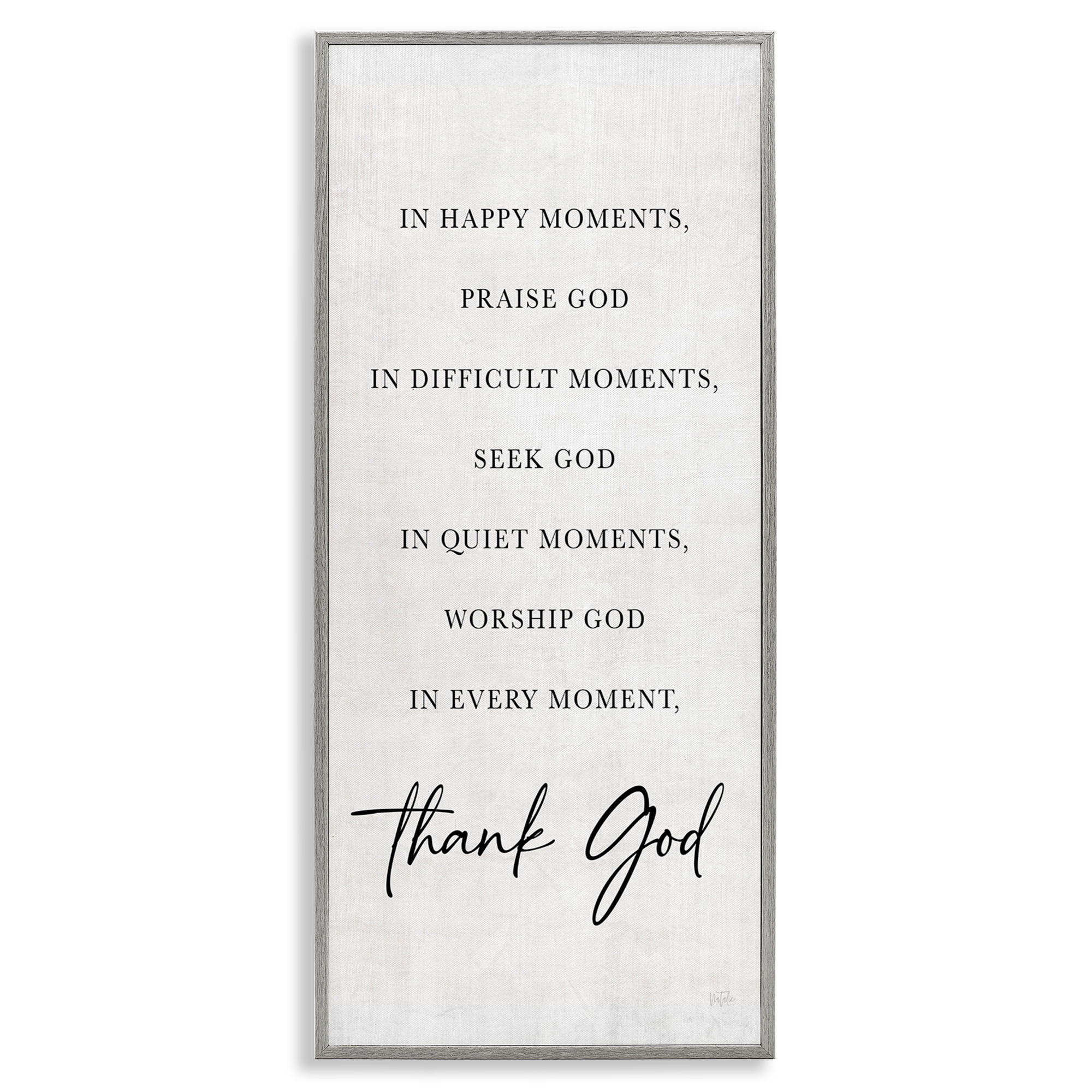 Stupell Industries Every Moment Thank God Gray Framed Giclee Art, design by Natalie Carpentieri