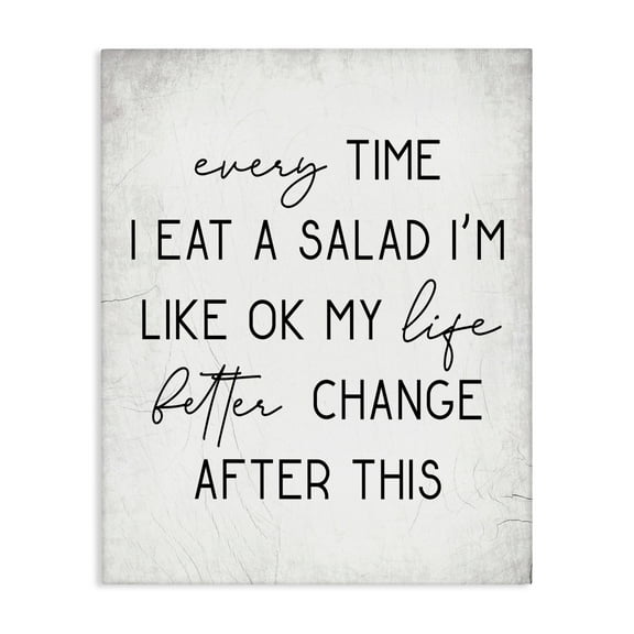 Stupell Industries Every Time I Eat Salad Food & Beverage Painting Gallery Wrapped Canvas Art Print Wall Art, 16 x 20