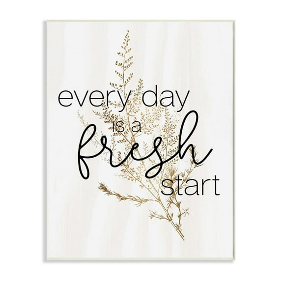 Stupell Industries Everyday Fresh Start Quote Text Script Gold Black Nature Graphic Art Unframed Art Print Wall Art, 10x15, by Daphne Polselli