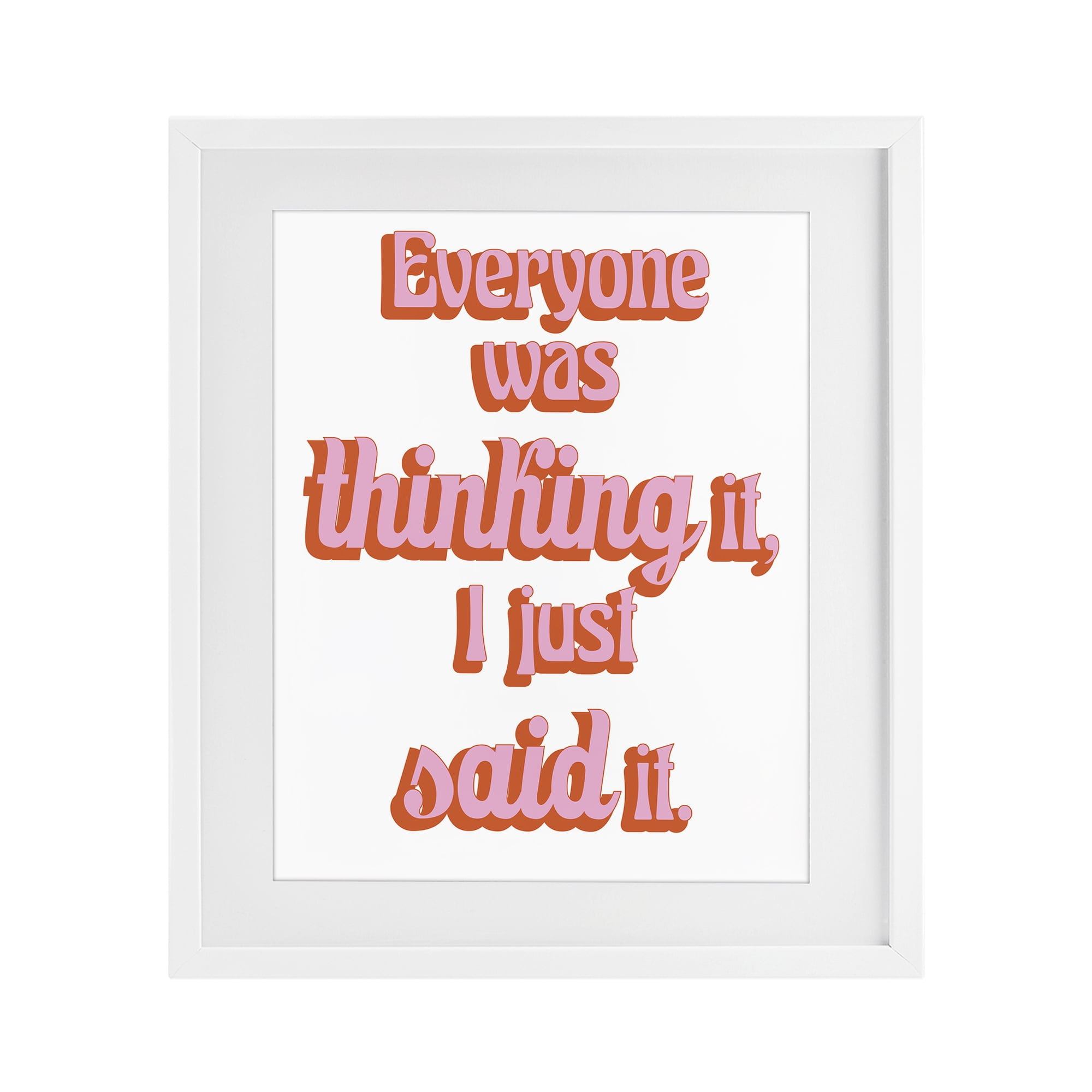Stupell Industries Everyone Was Thinking It White Framed Print Under Glass, design by Elizabeth Medley