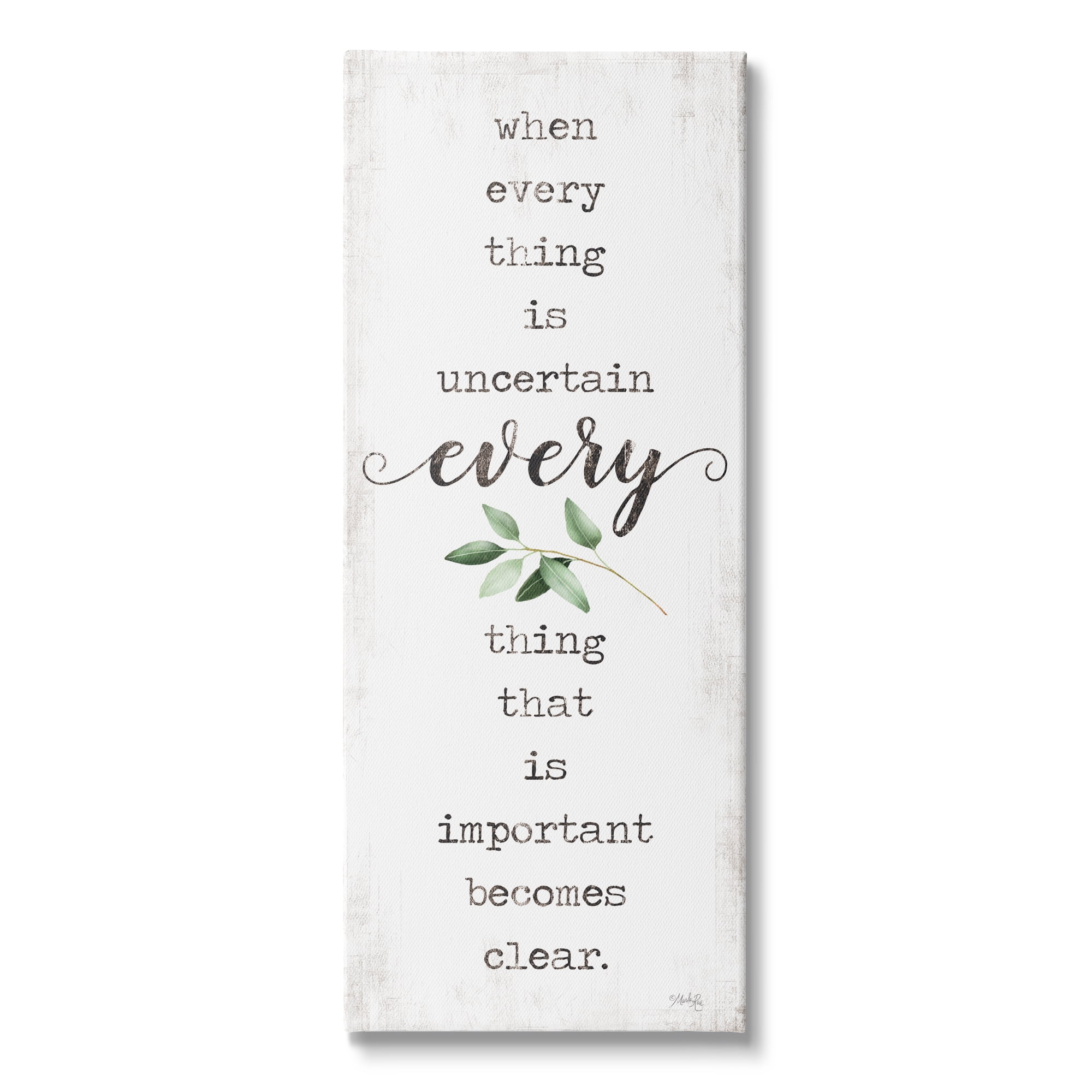 Stupell Industries When Everything is Uncertain Motivational Phrase Green Botanicals Graphic Art Gallery-Wrapped Canvas Print Wall Art, 10x24, by Marla Rae