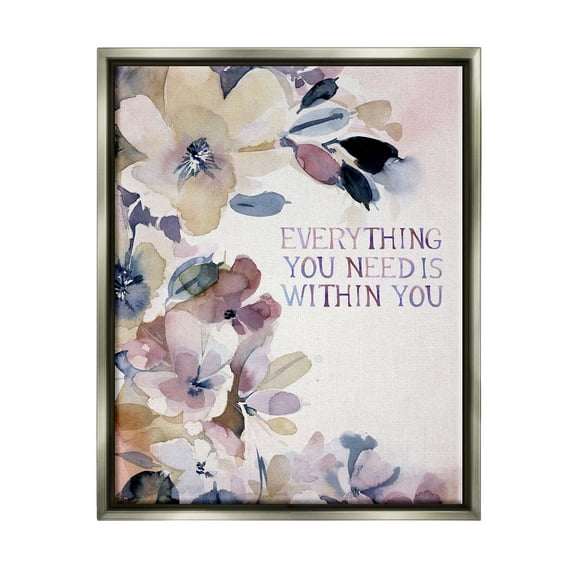 Stupell Industries Everything You Need Floral Phrase Inspirational Painting Gray Floater Framed Art Print Wall Art