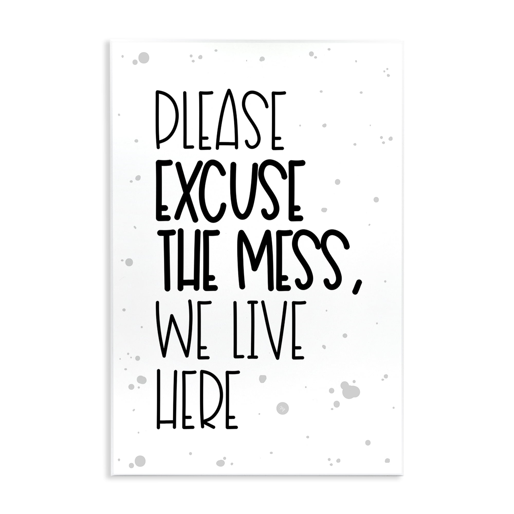 Stupell Industries Excuse the Mess Bold Wall Plaque Art, design by Martina Pavlova