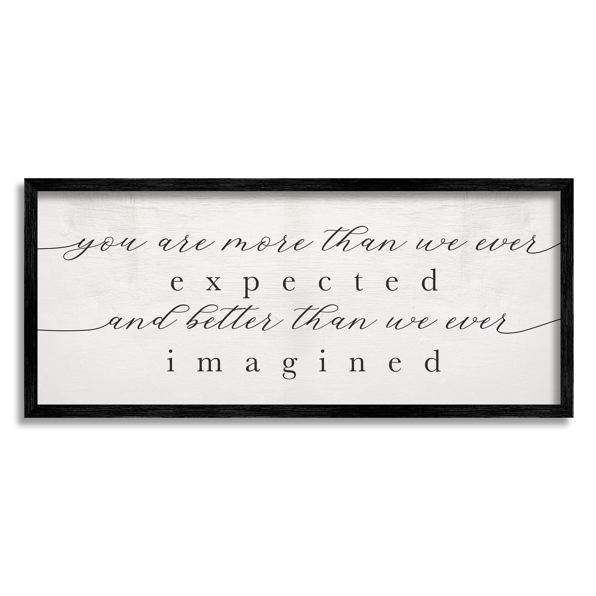Stupell Industries More Than Expected Better Than Imagined Family Sentiment Modern Painting Black Framed Art Print Wall Art, 13 x 30, Design by Daphne Polselli