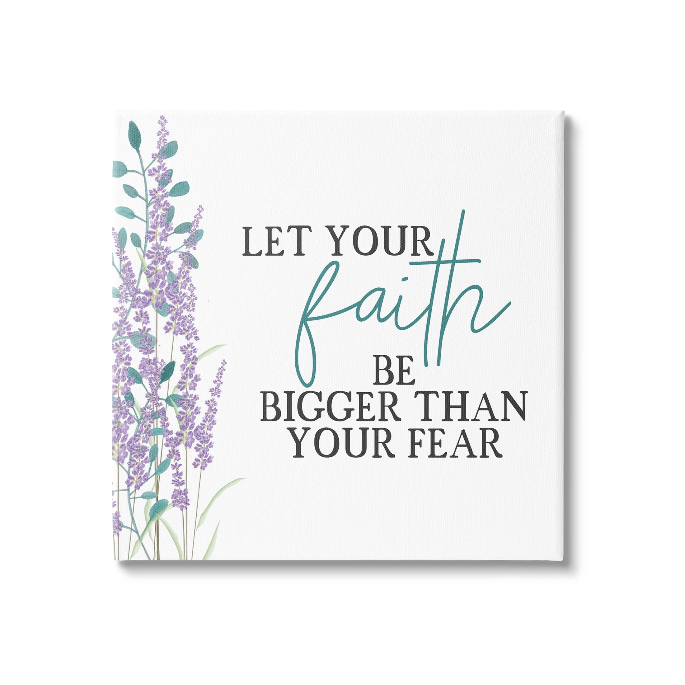 Stupell Industries Faith Bigger Than Your Fear Lavender Graphic Art Gallery Wrapped Canvas Print Wall Art, Design by Kim Allen