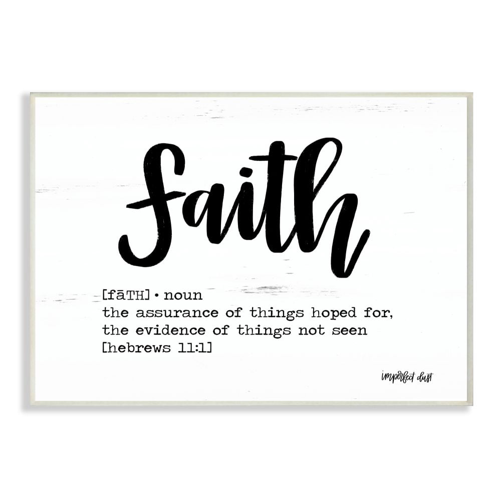 Stupell Industries Faith Definition Religious Black And White Word Design Wall Plaque by Imperfect Dust, 10" x 15", Wall Plaque