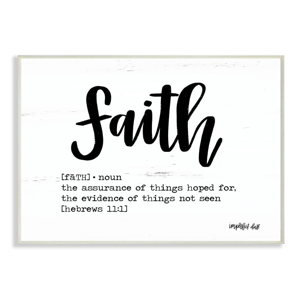 Stupell Industries Faith Definition Religious Black And White Word Design Wall Plaque by Imperfect Dust, 13" x 19", Wall Plaque