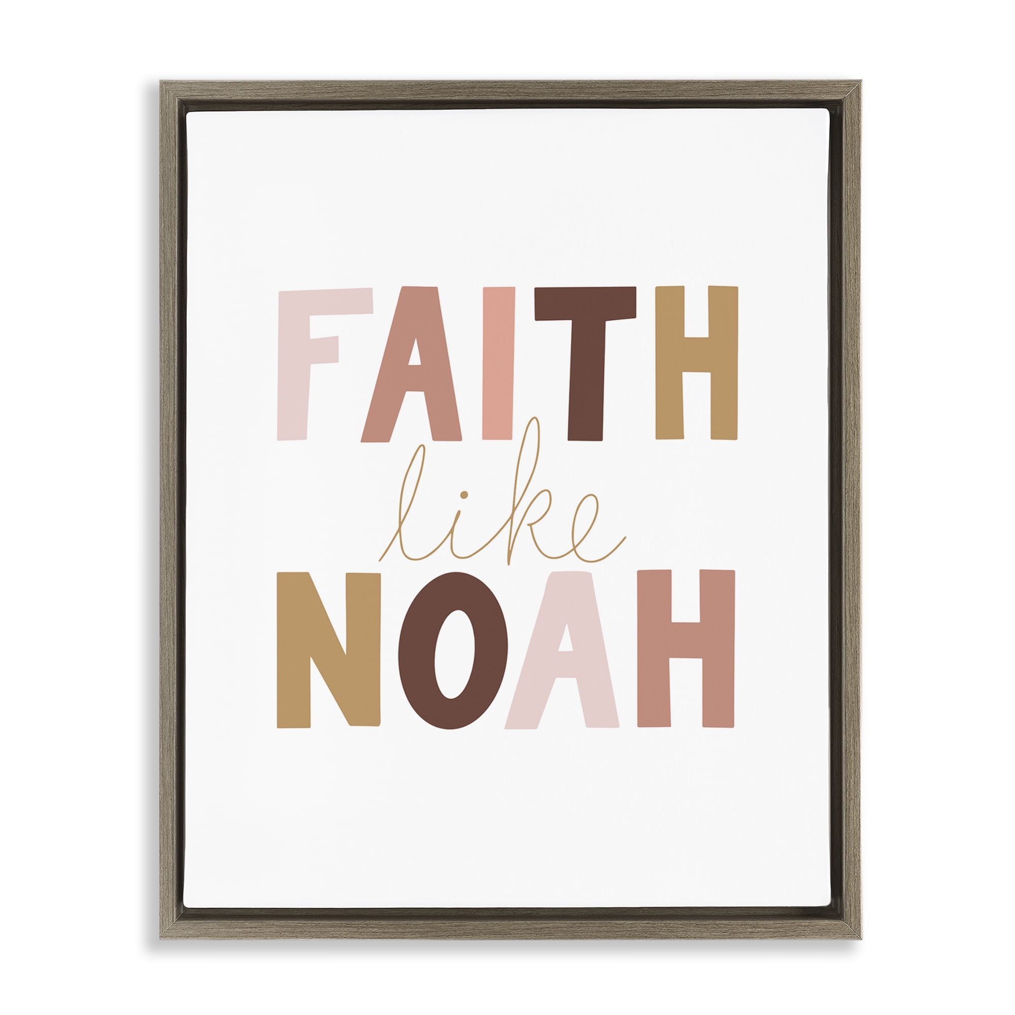 Stupell Industries Faith Like Noah Girl's Religious Painting Brown Floater Framed Art Print Wall Art, 25 x 31
