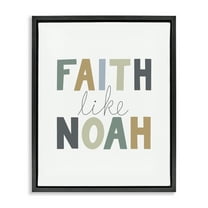 Stupell Industries Faith Like Noah Religious Painting Black Floater Framed Art Print Wall Art, 17 x 21