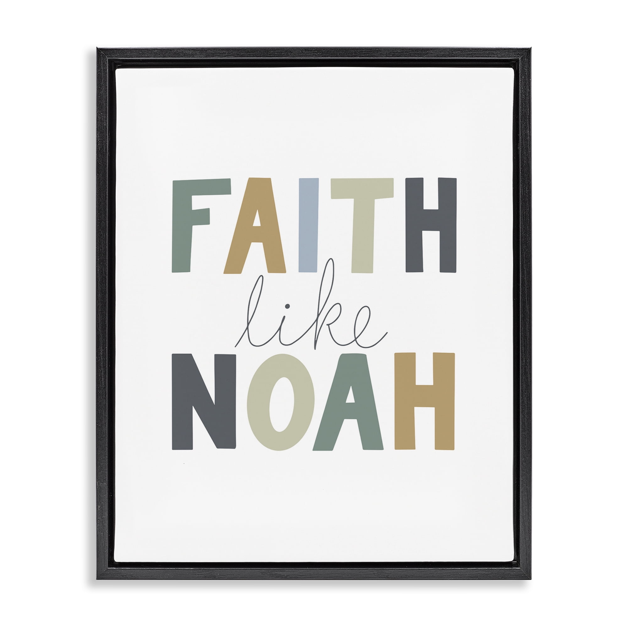 Stupell Industries Faith Like Noah Religious Painting Black Floater Framed Art Print Wall Art, 25 x 31