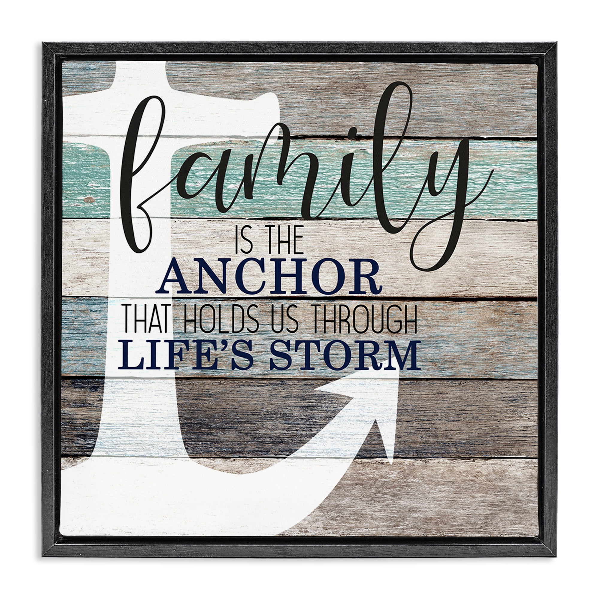 Stupell Industries Family Anchor Through Storm Motivational Inspirational Painting Black Floater Framed Canvas Art Print Wall Art, 25 x 25