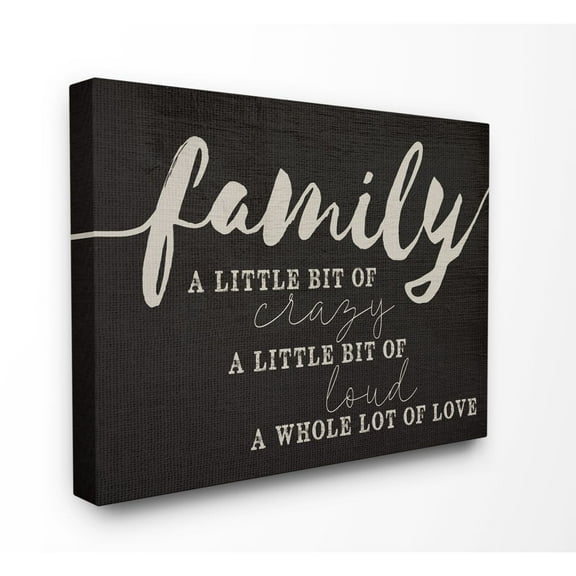 Stupell Industries Family Crazy Loud Love Inspirational Word Black Design Canvas Wall Art by Daphne Polselli