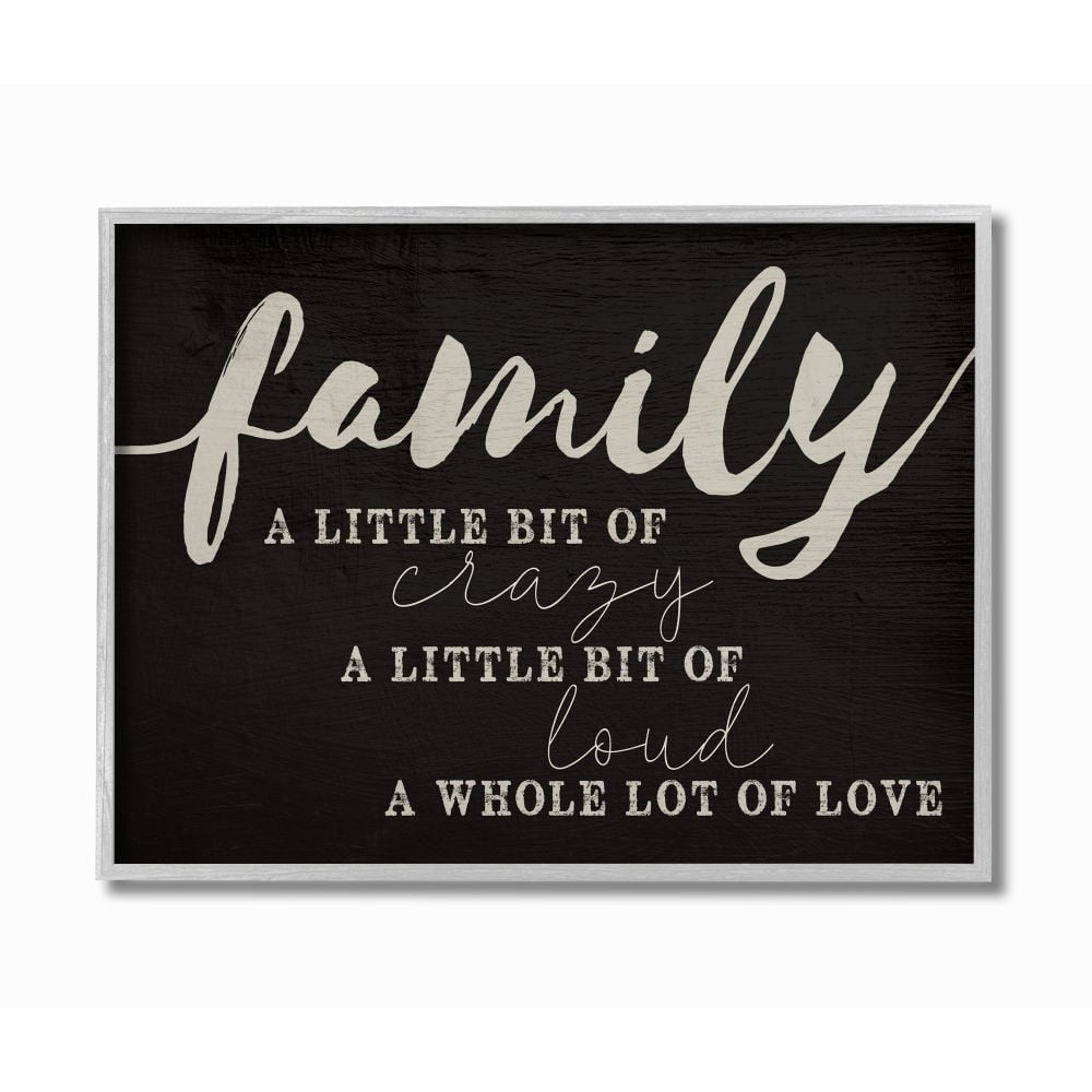 Stupell Industries Family Crazy Loud Love Inspirational Word Black Design Framed Wall Art by Daphne Polselli