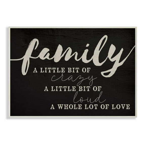 Stupell Industries Family Crazy Loud Love Inspirational Word Black Design Wall Plaque by Daphne Polselli