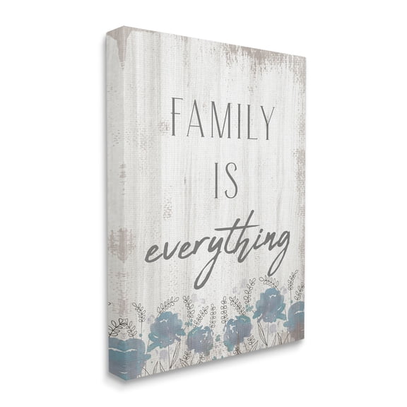 Stupell Industries Family Is Everything Sentiment Blue Wild Flowers, 30 x 40, Designed by Daphne Polselli