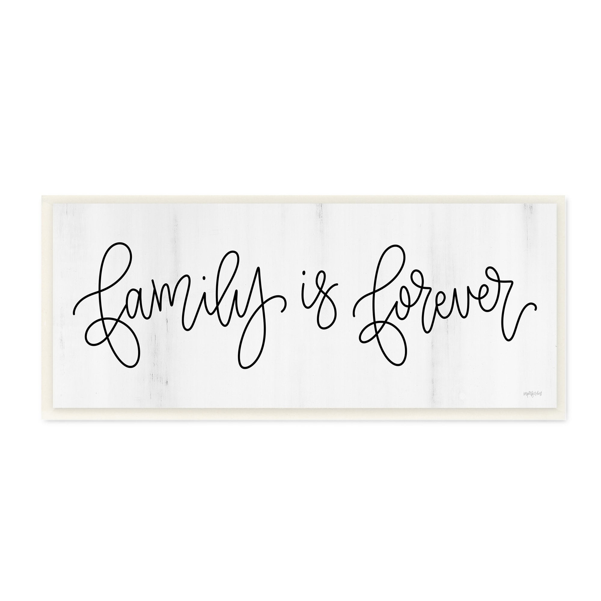 Stupell Industries Family Is Forever Phrase Rustic Pattern Sign Wood Wall Art, 17 x 7, Design by Imperfect Dust
